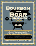 A square event flyer for 'Bourbon and Boar on Borror Rd' with a distressed, vintage-style design. The flyer features a dark gray background, cream-colored text and borders, a black silhouette of a pig, and a black grill with flames.